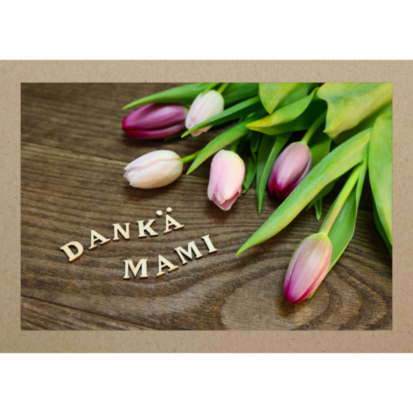 Grusskarte DANKAe MAMI mit Tulpen